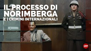 Il processo di Norimberga e i crimini internazionali [upl. by Anaynek541]