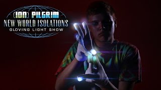 ION Pilgrim  New World Isolations Gloving Light Show EmazingLightscom [upl. by Akenal]