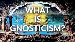 Gnosticism and the Early Church [upl. by Merwin]