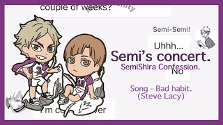 Semi’s Concert  SemiShira Confession  Haikyuu Texts [upl. by Lenora]