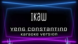 IKAW  KARAOKE  Yeng Constantino [upl. by Arianne377]