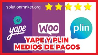 Yape y Plin en Woocommerce Medios de pagos QR Perú para tienda virtual sin plugin [upl. by Lissy370]