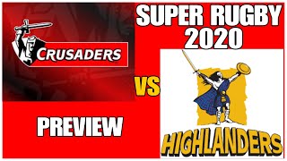 Super Rugby 2020Crusaders vs Highlanders Preview [upl. by Limann]