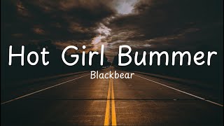 Blackbear  Hot Girl Bummer Lyrics [upl. by Namsaj]