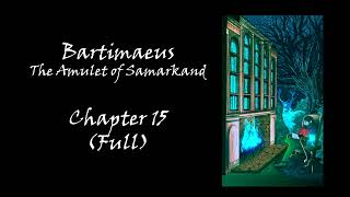 A Taste of Bartimaeus The Amulet of Samarkand Chapter 15 Full [upl. by Svensen]