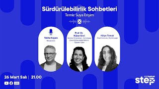 Sürdürülebilirlik Sohbetleri 55  Temiz Suya Erişim [upl. by Halladba700]