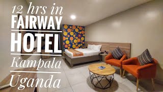 Welcome to Fairway Hotel Kampala Room Tour  Livingmarks25 [upl. by Cal]