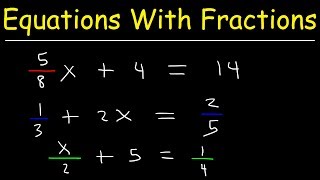 How To Solve Linear Equations With Fractions [upl. by Arayk800]