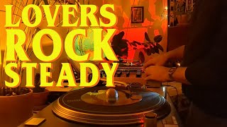 LOVERS ROCK STEADY – a 60s Rocksteady Vinyl Mix for Lonely Hearts [upl. by Mehalek]