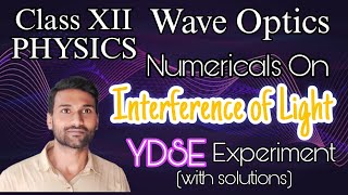 Interference of waves ll Numericals on YDSE ll Wave Optics ll Class 12 [upl. by Stovall719]