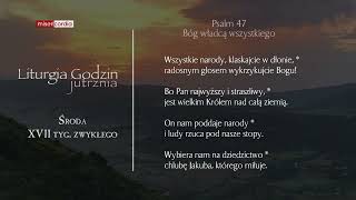 Liturgia Godzin  Jutrznia  Środa XVII tyg zwykłego [upl. by Helfand]