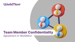 Team Member Confidentiality Agreement in WorkMovr [upl. by Jolanta]