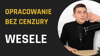 WESELE czyli gdy impreza WYMKNIE SIĘ spod kontroli  Wesele  opracowanie  Lektury Bez Cenzury [upl. by Maurilla124]