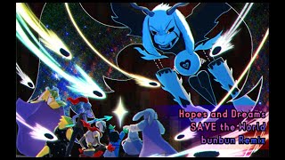 Hopes and Dreams  SAVE the World bunbun Remix [upl. by Swithbert]