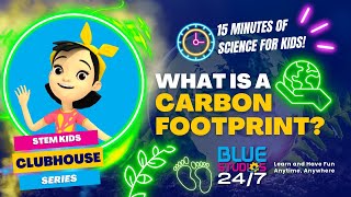 Whats a Carbon Footprint Environmental Science for Kids [upl. by Savory]