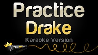 Drake  Practice Karaoke Version [upl. by Obadiah874]