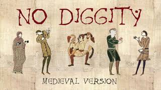 NO DIGGITY  Medieval Bardcore Version  Blackstreet Dr Dre Queen Pen vs Beedle the Bardcore [upl. by Ancilin]