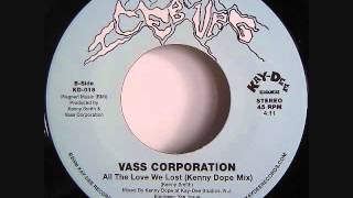 All The Love We Lost  Vass Corporation [upl. by Aubarta]