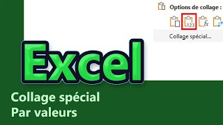 Excel  Collage spécial par valeurs  Coller sans les formules [upl. by Sacks608]