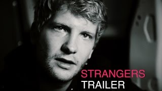 STRANGERS Short movie Trailer [upl. by Grefer]