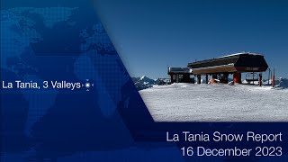 SkiLaTania Snow Report 16 Dec 2023 lataniacouk [upl. by Aidnama]