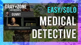 Medical Detective  Gunny  Gray Zone Warfare GUIDE  QuickSolo  Mission Tutorial [upl. by Christin]