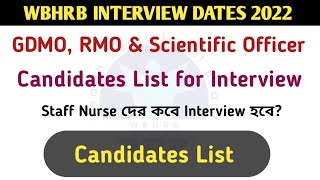 Candidates List for Interview by WBHRB 2022  WBHRB NEW UPDATE GDMO RMO SC OFFICER LIST 2022 [upl. by Ecyob]