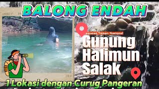 Oktober 2024  Hari ke 2  Wisata balong endah  Gunung Salak Endah [upl. by Mazel713]