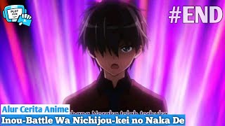 Terlihat Cupu Ternyata Suhu  Alur Cerita Anime InouBattle Wa Nichijoukei no Naka De [upl. by Azitram]