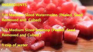 Watermelon and Soursop Smoothie Recipe [upl. by Nowd]