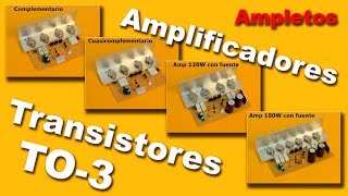 Amplificadores con transistores de encapsulado TO3 [upl. by Domella705]