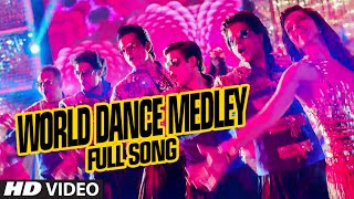 OFFICIAL quotWorld Dance Medleyquot Full VIDEO Song  Happy New Year  Shah Rukh Khan  Vishal Shekhar [upl. by Micaela]