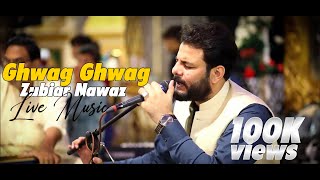 Ghwag Ghwag  Zubair Nawaz New Live Music 2022  Pashto HD  Pashto Songs [upl. by Ashman298]