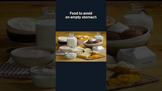 Avoid food on empty stomach breakfasthealthhealthyfoodmeal [upl. by Xet530]