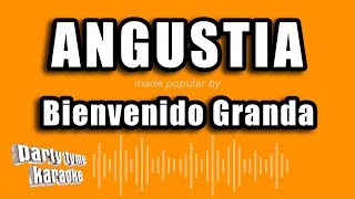 Bienvenido Granda  Angustia Versión Karaoke [upl. by Hammond]