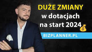 DUŻE ZMIANY w DOTACJACH NA START 2024  Nowe Limity Dotacji na otwarcie biznesu Dofinansowania 2024 [upl. by Zacarias]