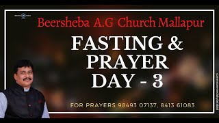 BEERSHEBA AG CHURCH MALLAPUR FASTING PRAYERS DAY 03 [upl. by Ennahteb]