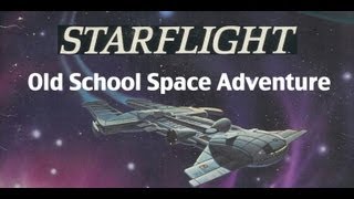 Starflight  Old Old Old School Space Adventure Game [upl. by Notgnilra]