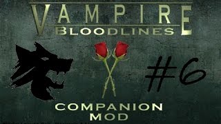 VTMB Companion mod  Lets Play 6 [upl. by Ydnam]