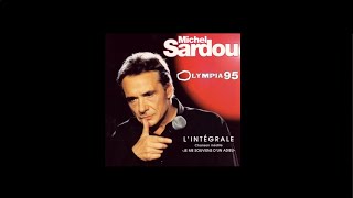 Michel Sardou  Le successeur Olympia 1995 Remasterisé [upl. by Tabbi]