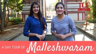 Malleshwaram  A Day Tour in Malleshwaram  Explore Bangalore  Karnataka [upl. by Ainet]