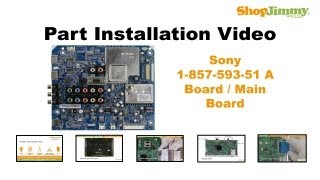 Sony 185759351 A Boards  Main Boards Replacement Guide for Sony LCD TV Repair [upl. by Ellerehc534]