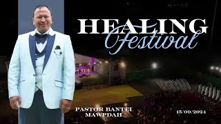 HEALING FESTIVAL  PASTOR BANTEI MAWPDAH  15092024 [upl. by Yacano776]