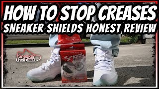 HOW TO PREVENT SNEAKER CREASES  SNEAKER SHIELDS HONEST REVIEW  HOW TO PREVENT CREASES [upl. by Yelnek]