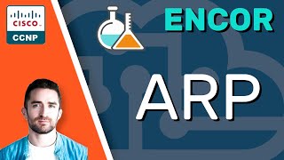 CCNP ENCOR  ARP LAB  ENCOR 350401 Complete Course [upl. by Nurse]