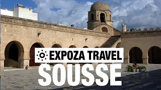 Sousse Vacation Travel Video Guide [upl. by Eletnahc963]