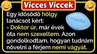 🤣 Vicces Viccek Egy idősödő hölgy elment az orvoshoz kivizsgálásraami ezután történik vicces 😂🤣😂 [upl. by Morita]