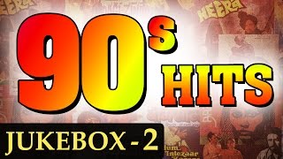 Best of 90s Hindi Songs HD  Jukebox 2  Non Stop Bollywood Old Hits 19901999 [upl. by Bethesde]