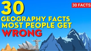 30 Geography Facts Most People Get Wrong [upl. by Quintie]