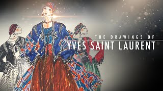 The Drawings of Yves Saint Laurent [upl. by Daphne]